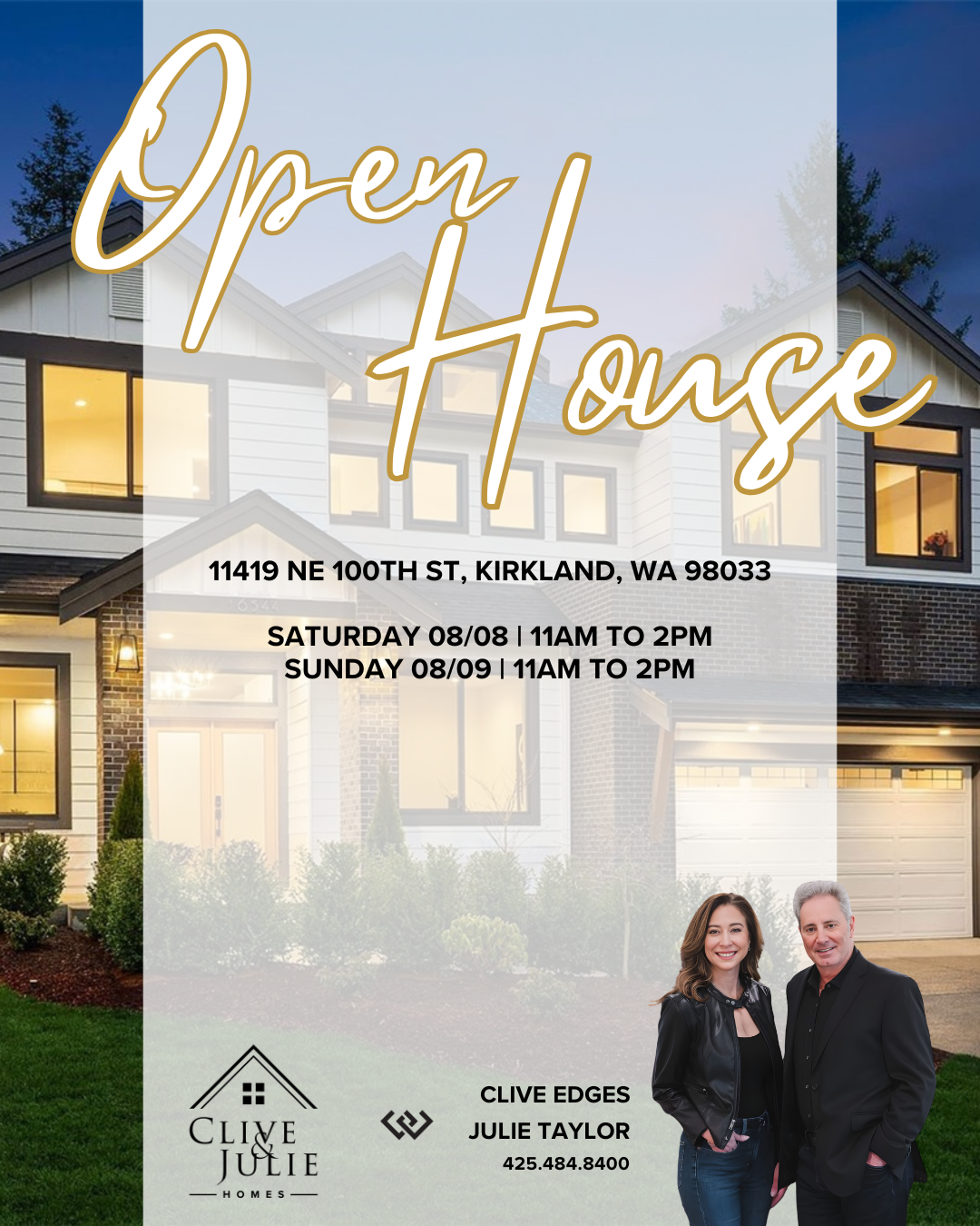 Flyer for an open house at a large modern house with a couple standing in front. The flyer details the address, date, and times for the open house, and includes contact information for Clive Edges and Julie Taylor from Clive & Julie Homes.