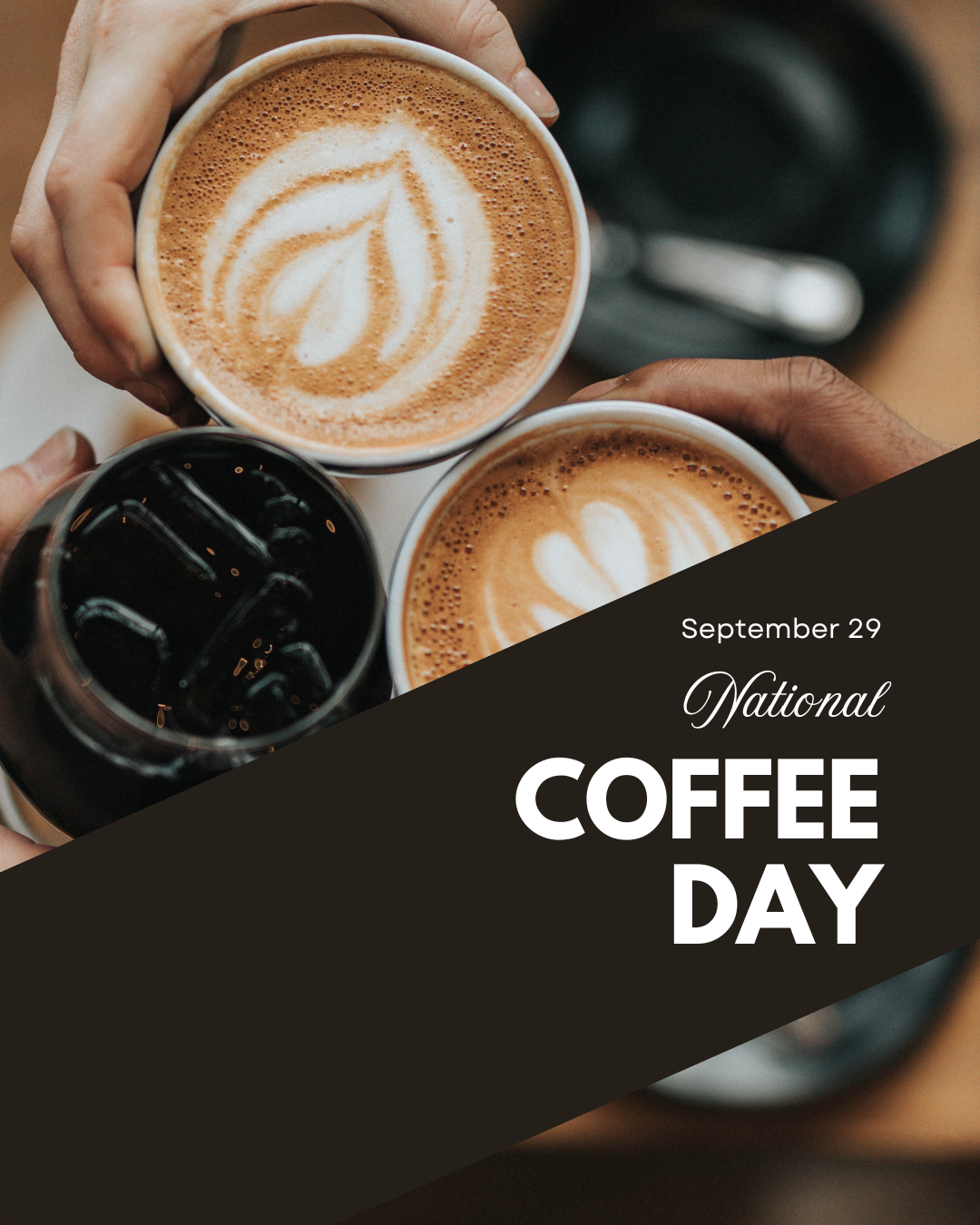 National Coffee Day 9.29.25 #3