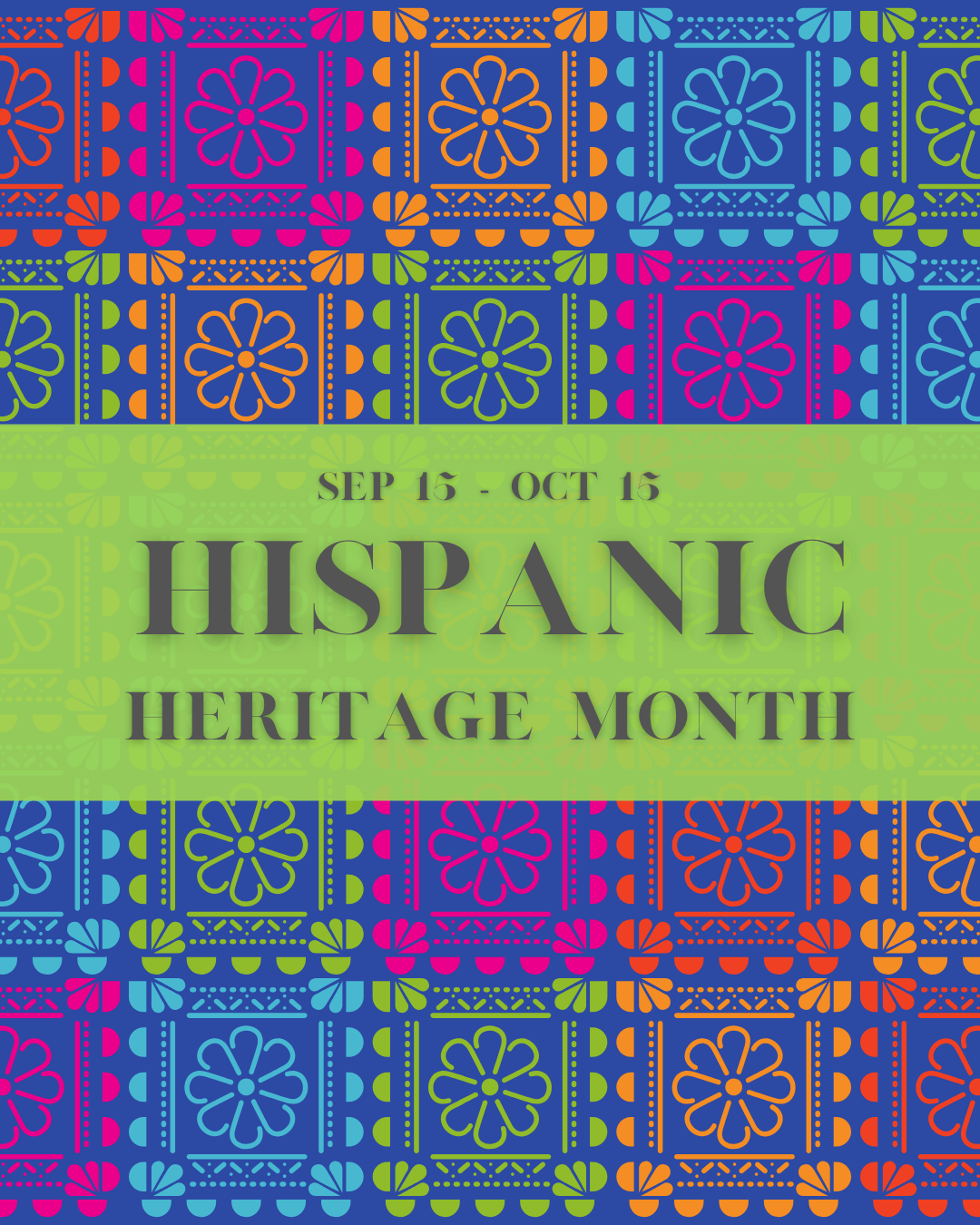 Hispanic Heritage Month 9.15.25 #6