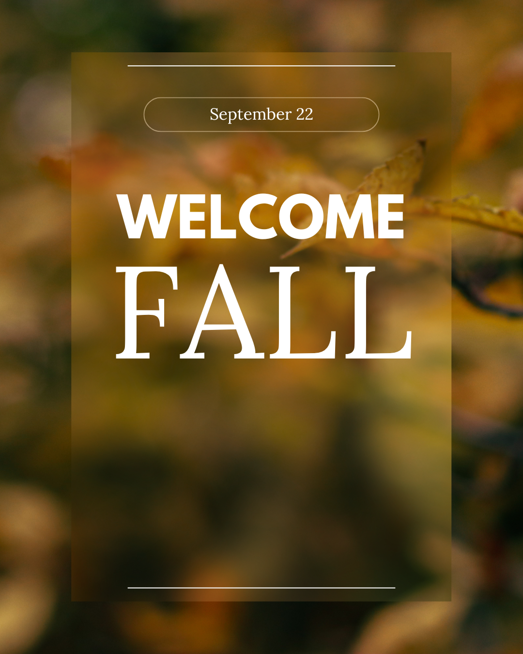 Welcome Autumn/Fall 9.22.25 #8