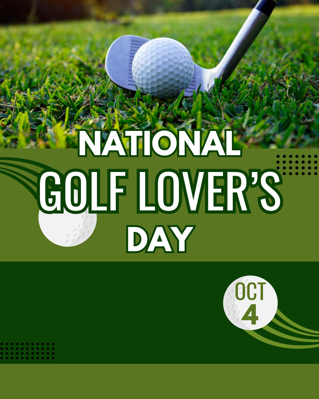National Golf Lover's Day 10.4.25 #1
