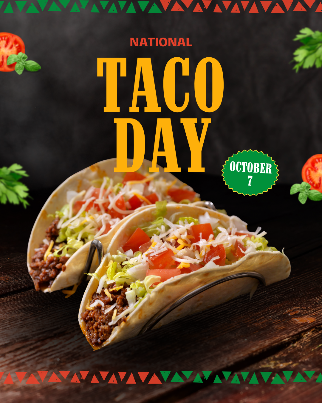 National Taco Day 10.7.25 #1