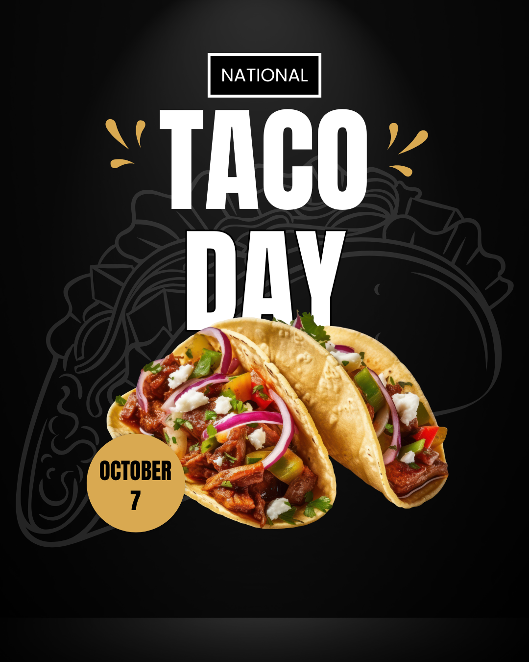 National Taco Day 10.7.25 #3