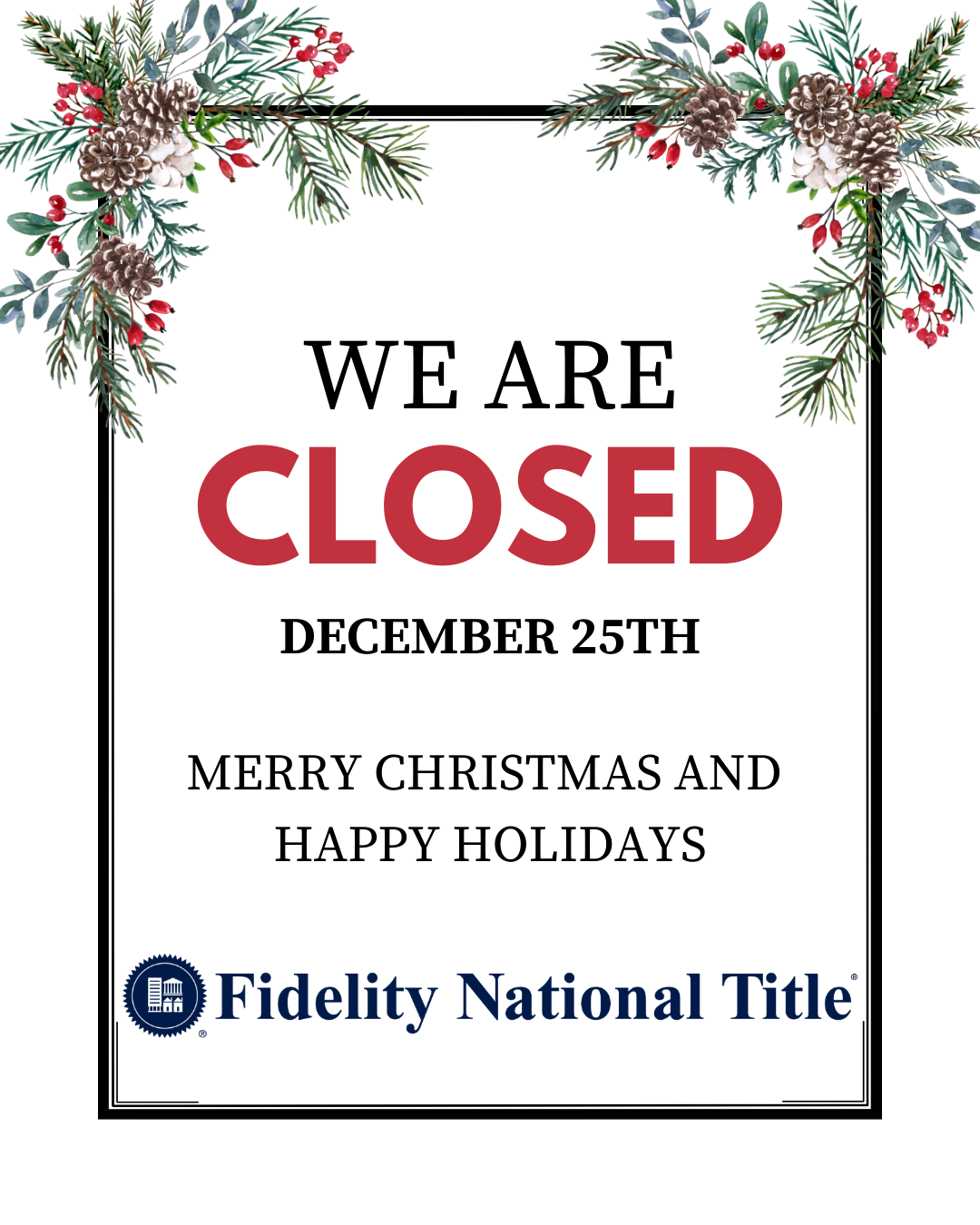 Fidelity National Title is closed today in observance of Christmas Day. 🎄✨
We hope you enjoy a safe, warm, and wonderful holiday. We’ll be happy to assist you when we reopen!
.
.
.
#HolidayClosure #FidelityNationalTitle #FidelityWA #TitleAndEscrow #