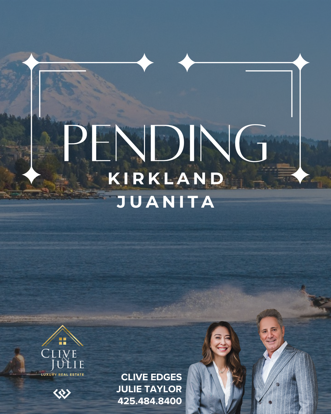 Real estate sign with a background of a bay and mountain, indicating a pending property in Kirkland and Juanita. Includes photos of Clive Edges and Julie Taylor, a real estate agent, with contact information.