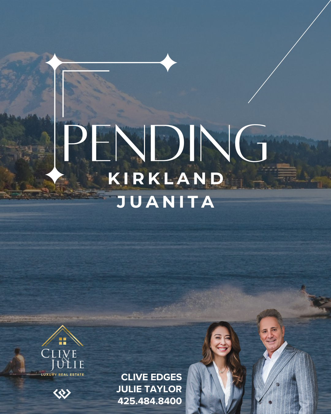Real estate sign with a scenic background of a lake and snow-capped mountain, indicating a pending property sale in Kirkland, Juanita, with contact information for Clive Edges and Julie Taylor.