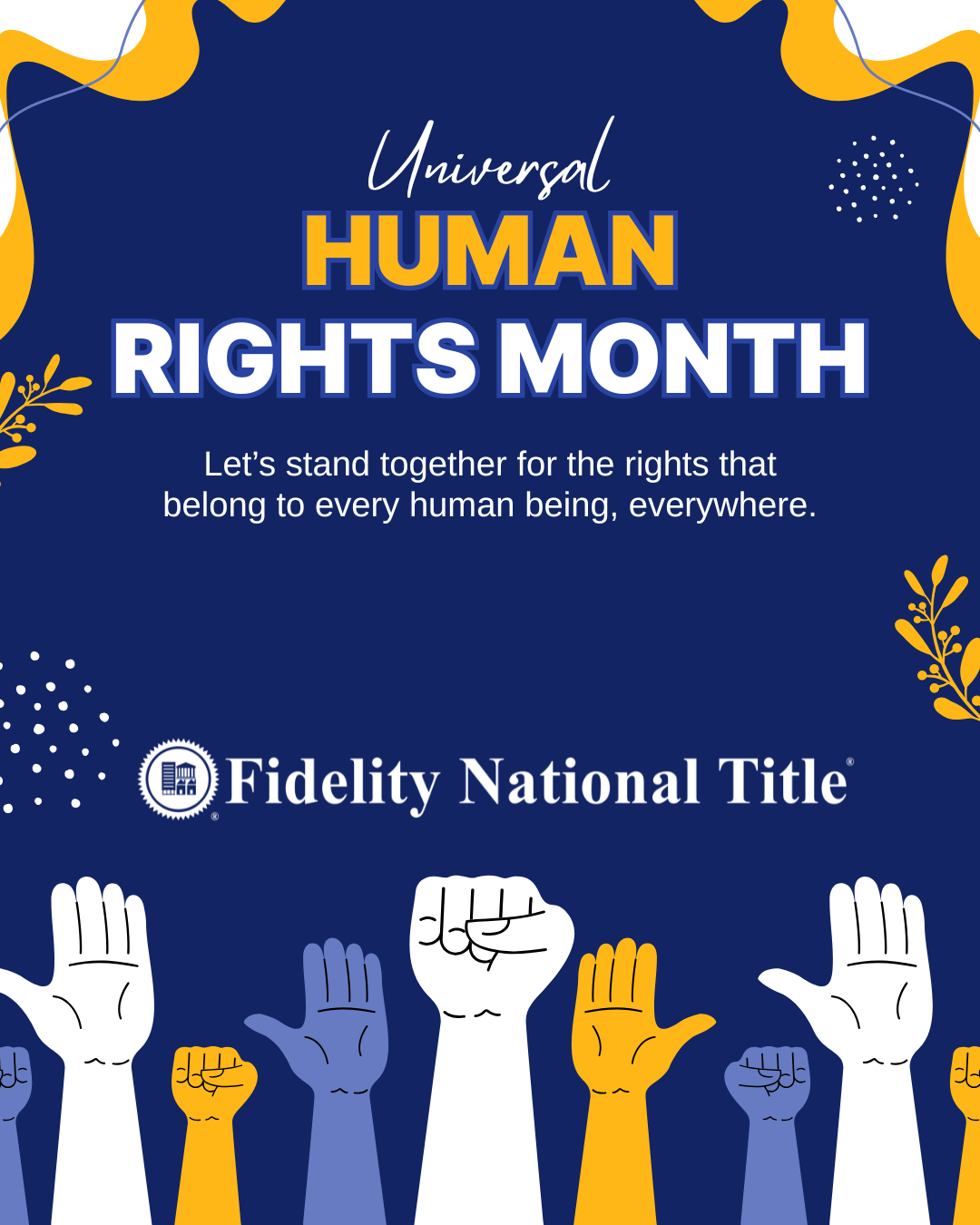 Human Rights Month calls us to stand for compassion, justice, and equality. Fidelity National Title is committed to serving our communities with integrity—because every individual deserves the freedom to live, work, and thrive. 🌟🤝
.
.
.
#HumanRight