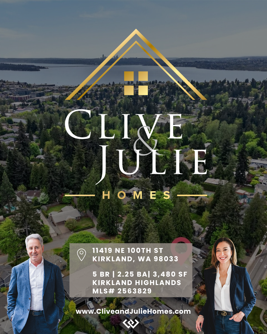 Real estate flyer for Clive & Julie Homes advertising a property at 11419 NE 100th St, Kirkland, WA 98033. Features an aerial view of a neighborhood near a large body of water, with their photos and property details including size, bedrooms, bathroom