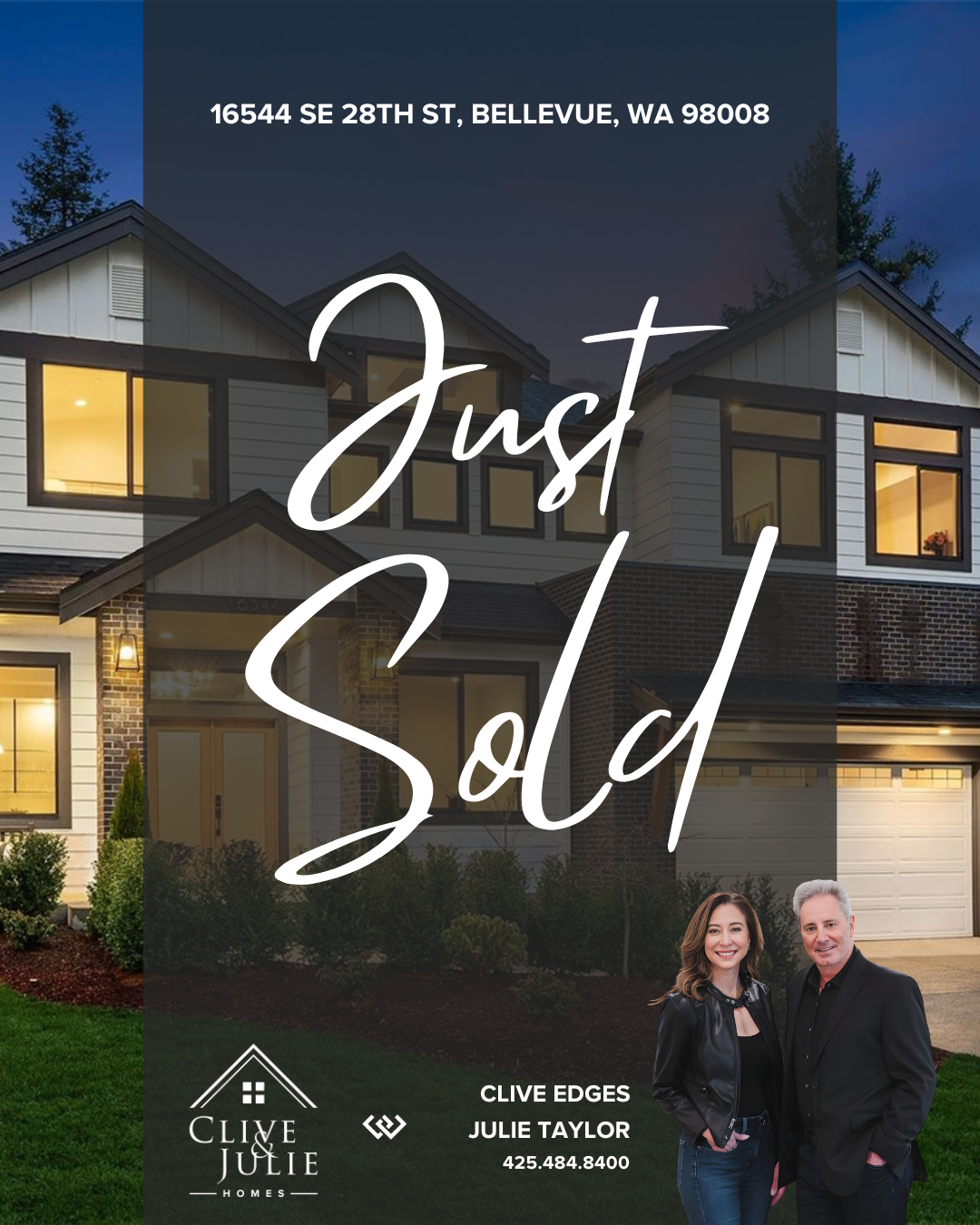 Real estate advertisement for a house with the text 'Just Sold' over a picture of a modern home at dusk. Contact information for Clive Edges and Julie Taylor, real estate agents, with their photo included.