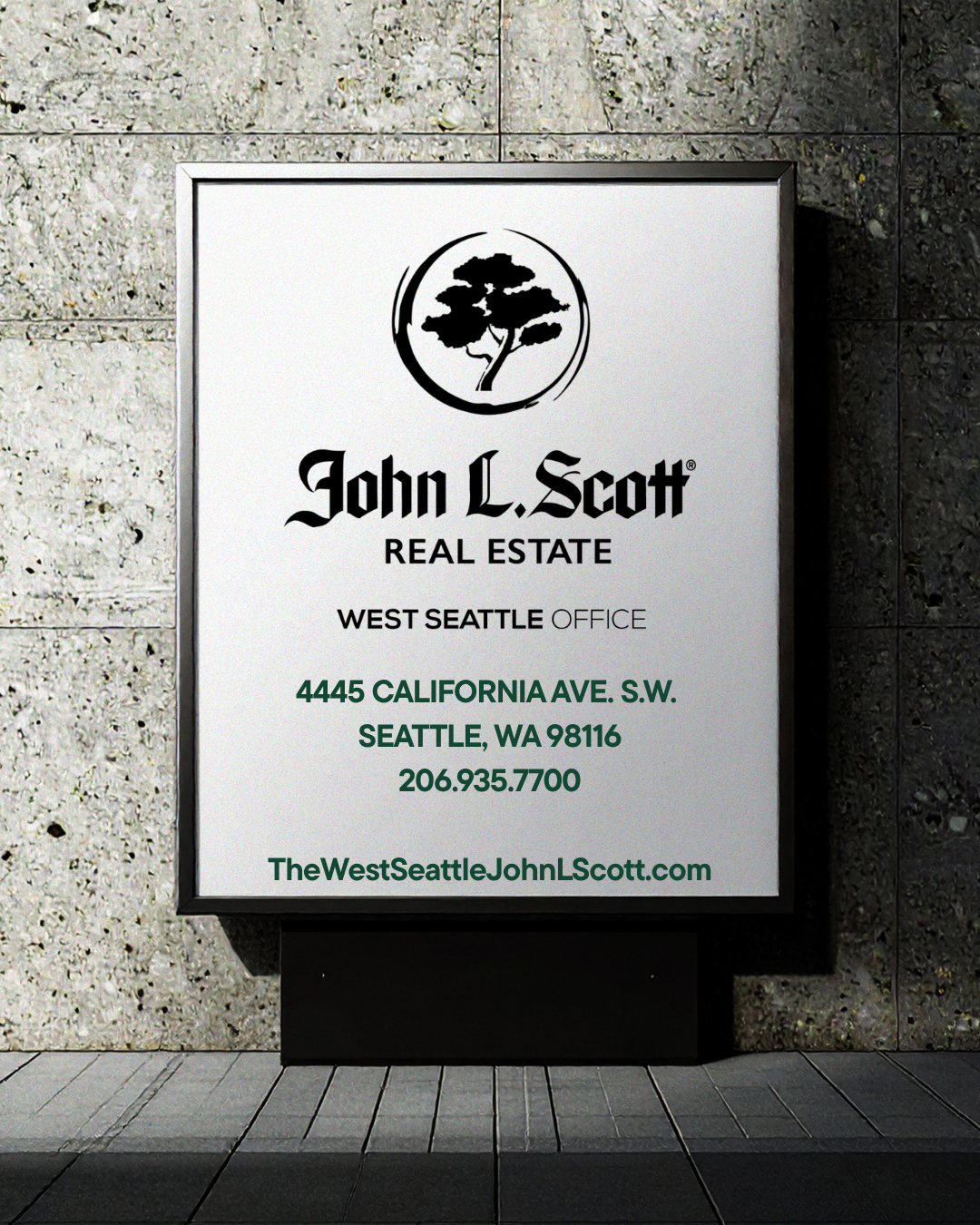 Signboard for John L. Scott Real Estate, West Seattle Office, with address 4445 California Ave, S.W., Seattle, WA, and contact number 206.935.7700.