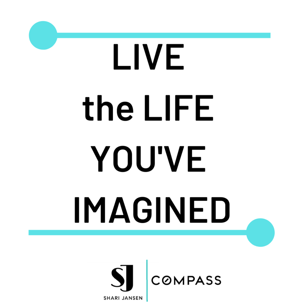Quote saying 'Live the life you've imagined' with the name Shari Jansen and the logo of SJ Compass at the bottom.