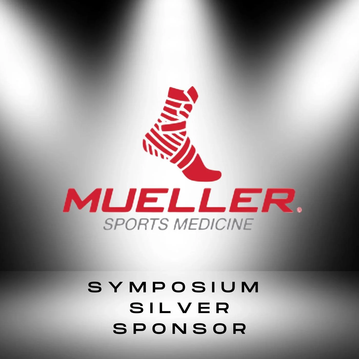 Thank you to our silver sponsor Mueller Sports Medicine. Mueller Sports Medicine is a premier, family-owned manufacturer of sports medicine products, including orthopedic braces, supports, athletic tapes (e.g., MTape&reg;, Kinesiology), and injury re