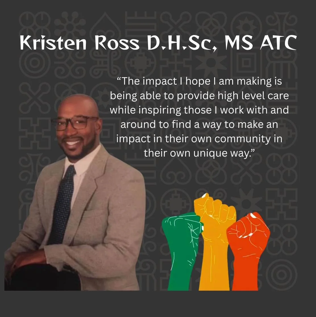 Black History Month Spotlight

Meet Kristen Ross D.H.Sc, MS ATC 

Kristen&rsquo;s favorite part of being an athletic trainer is the meaningful relationships he builds with coaches, athletes, and the healthcare professionals he collaborates with each 