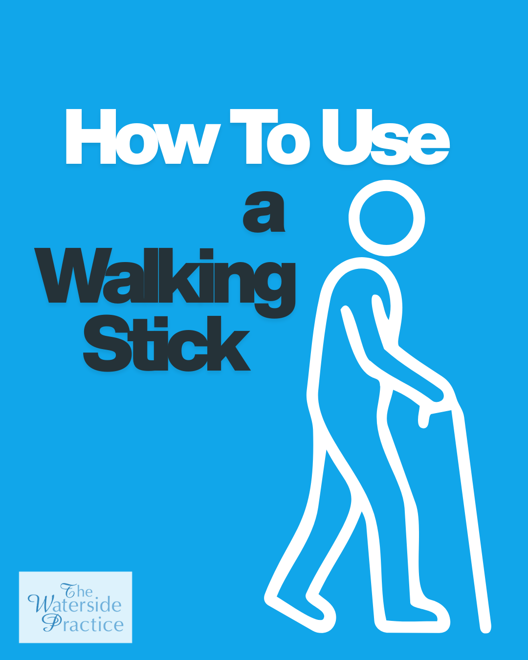 How to use a Walking Stick
