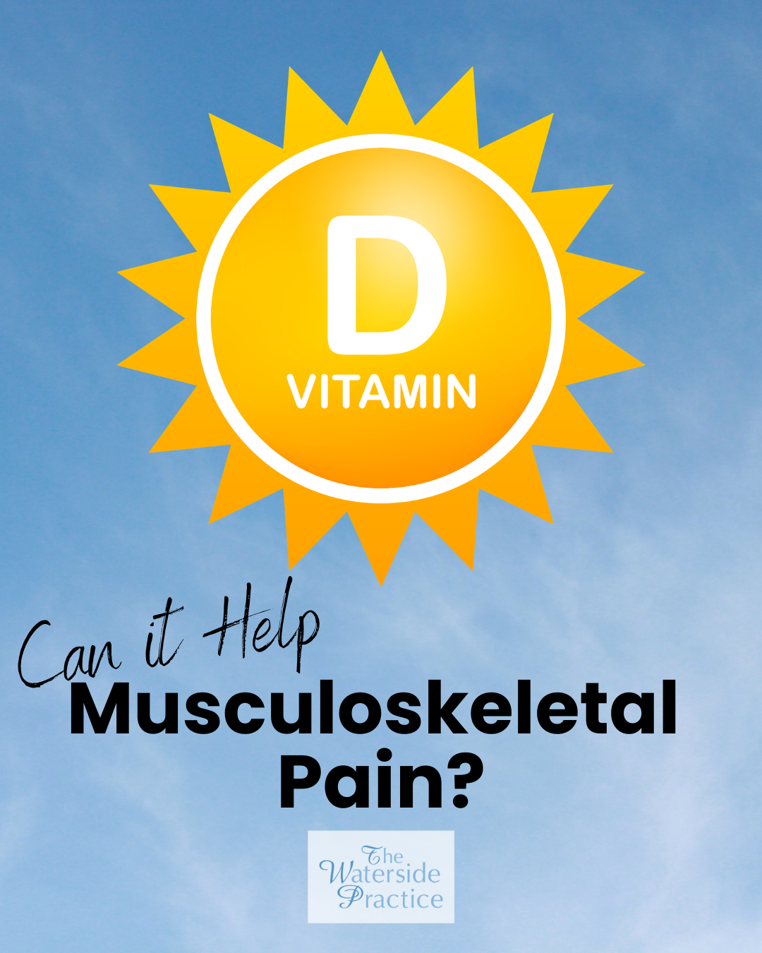 Could Vitamin D Help Musculoskeletal Pain?