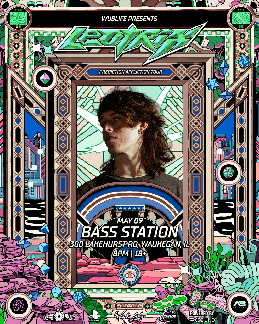 LEOTRIX's PREDICTION AFFLICTION TOUR AT BASS STATION