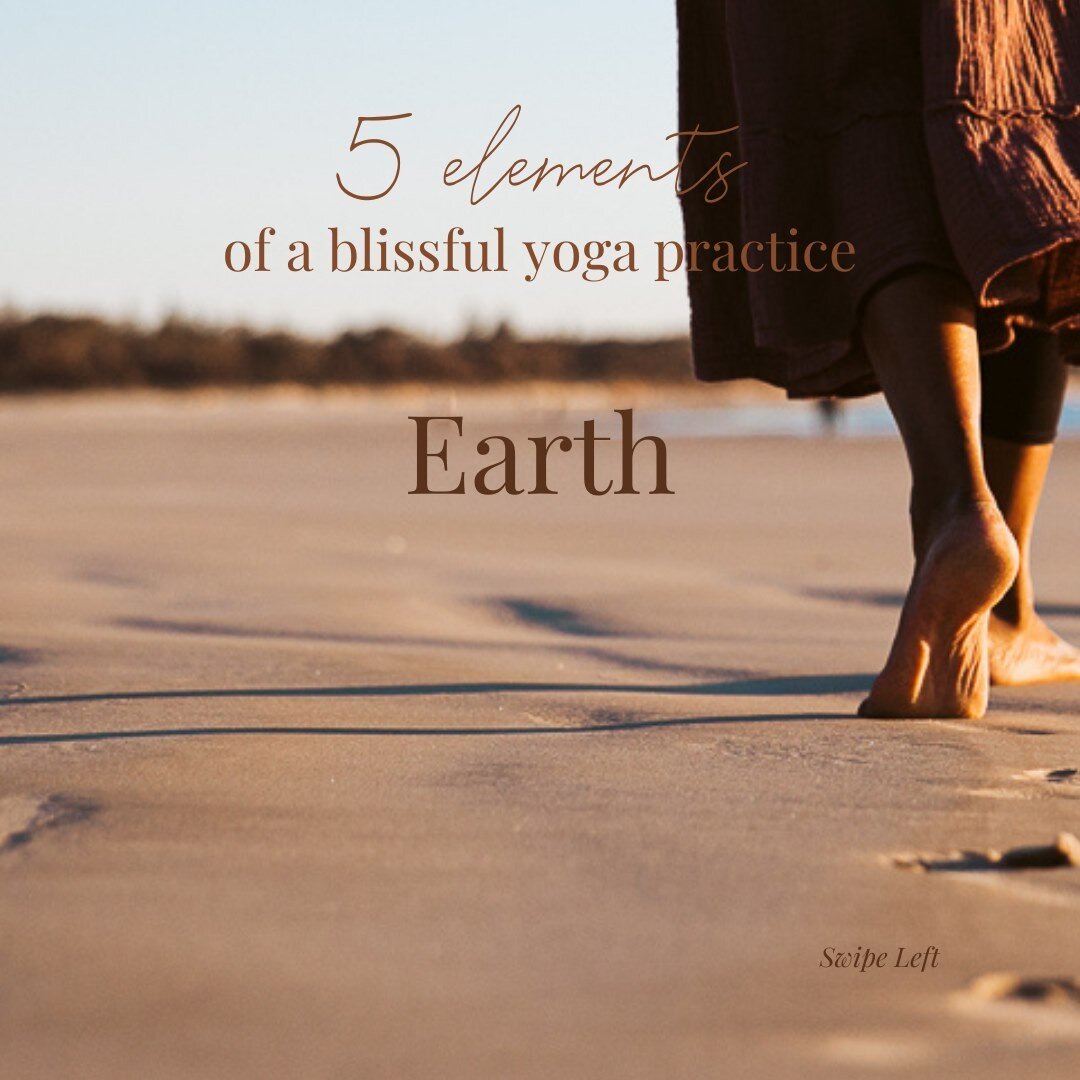 Five elements of a blissful yoga practice.

&hellip;EARTH&hellip;🌏

Earth is home.  It's structure, cohesion, foundation.  It's the centered, grounded, and authentic, expression of you (and everything around you). 

Earth is the sensation that we wa