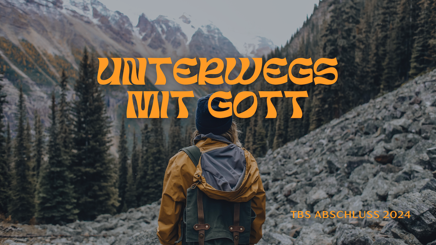 Unterwegs mit Gott