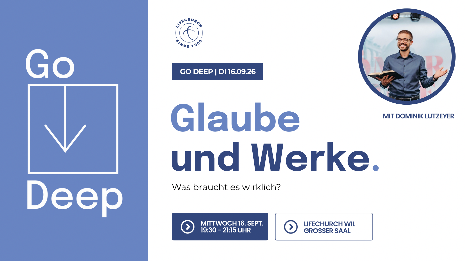 Go Deep - Glaube und Werke