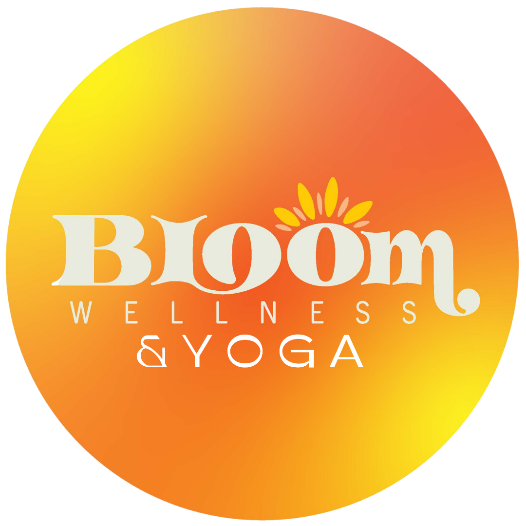 Bloom Wellness &amp; Yoga