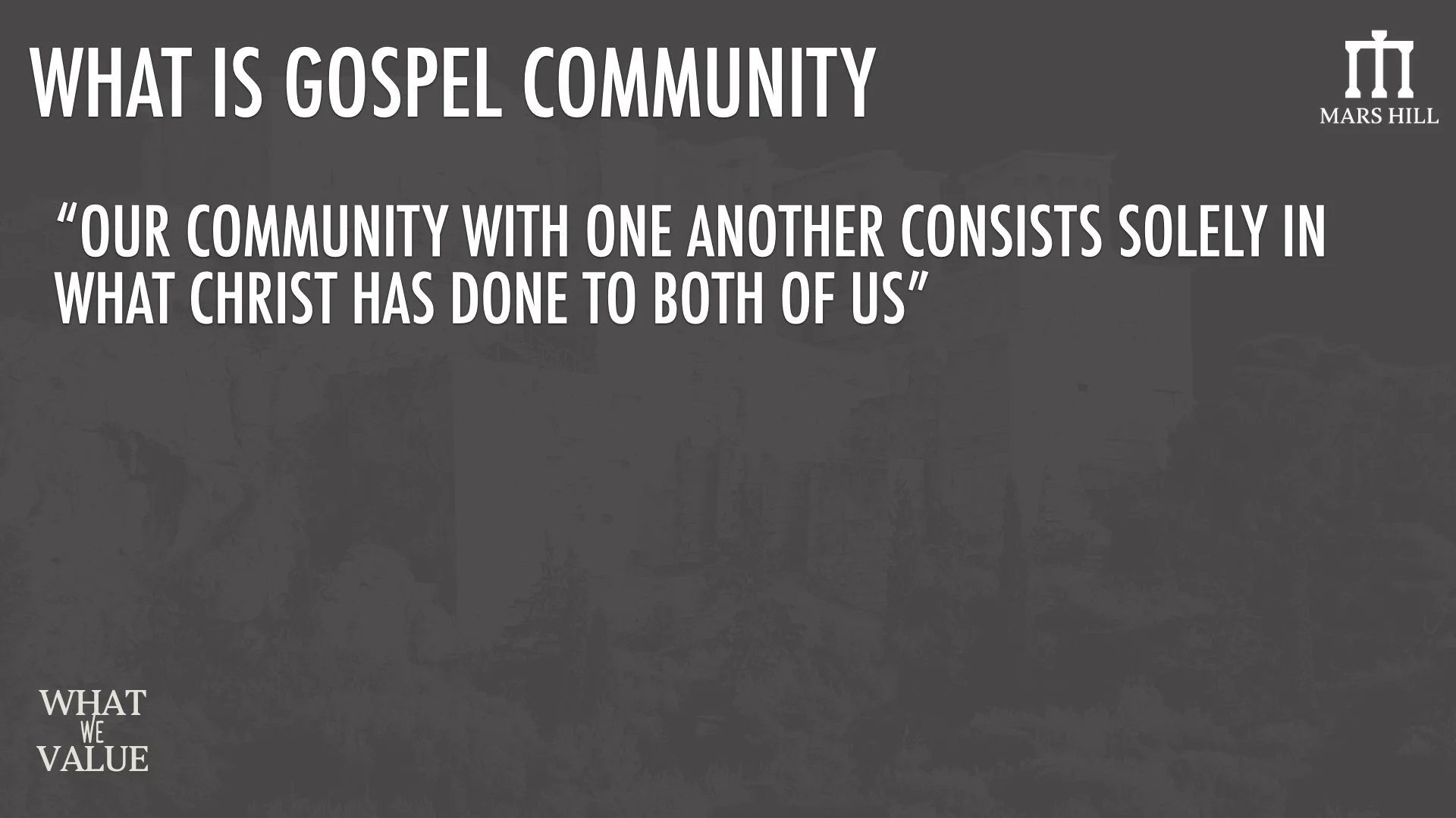 v2 What We Value - Gospel Community - 2025.006.jpeg