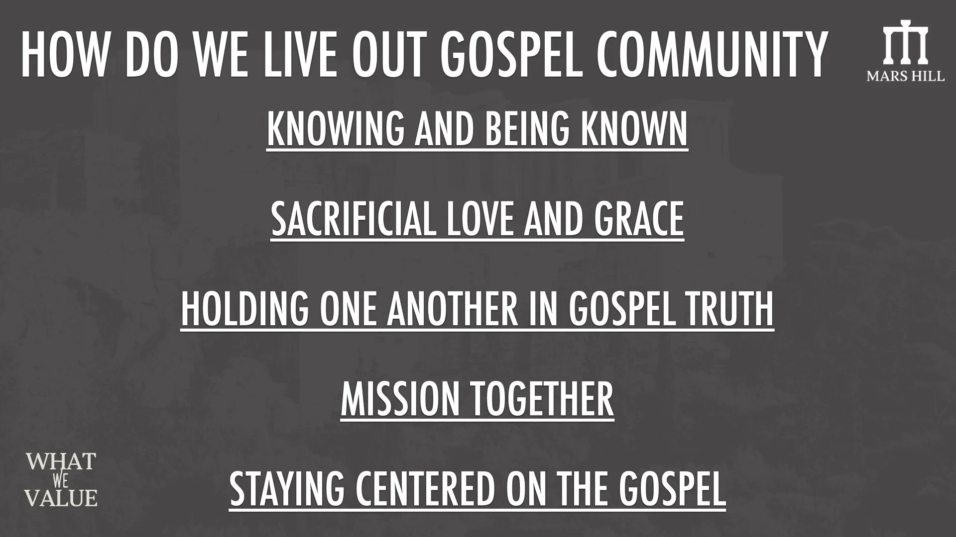 v2 What We Value - Gospel Community - 2025.019.jpeg