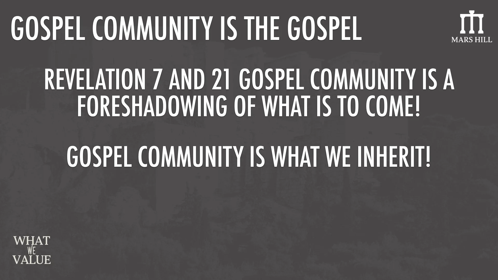 v2 What We Value - Gospel Community - 2025.030.jpeg