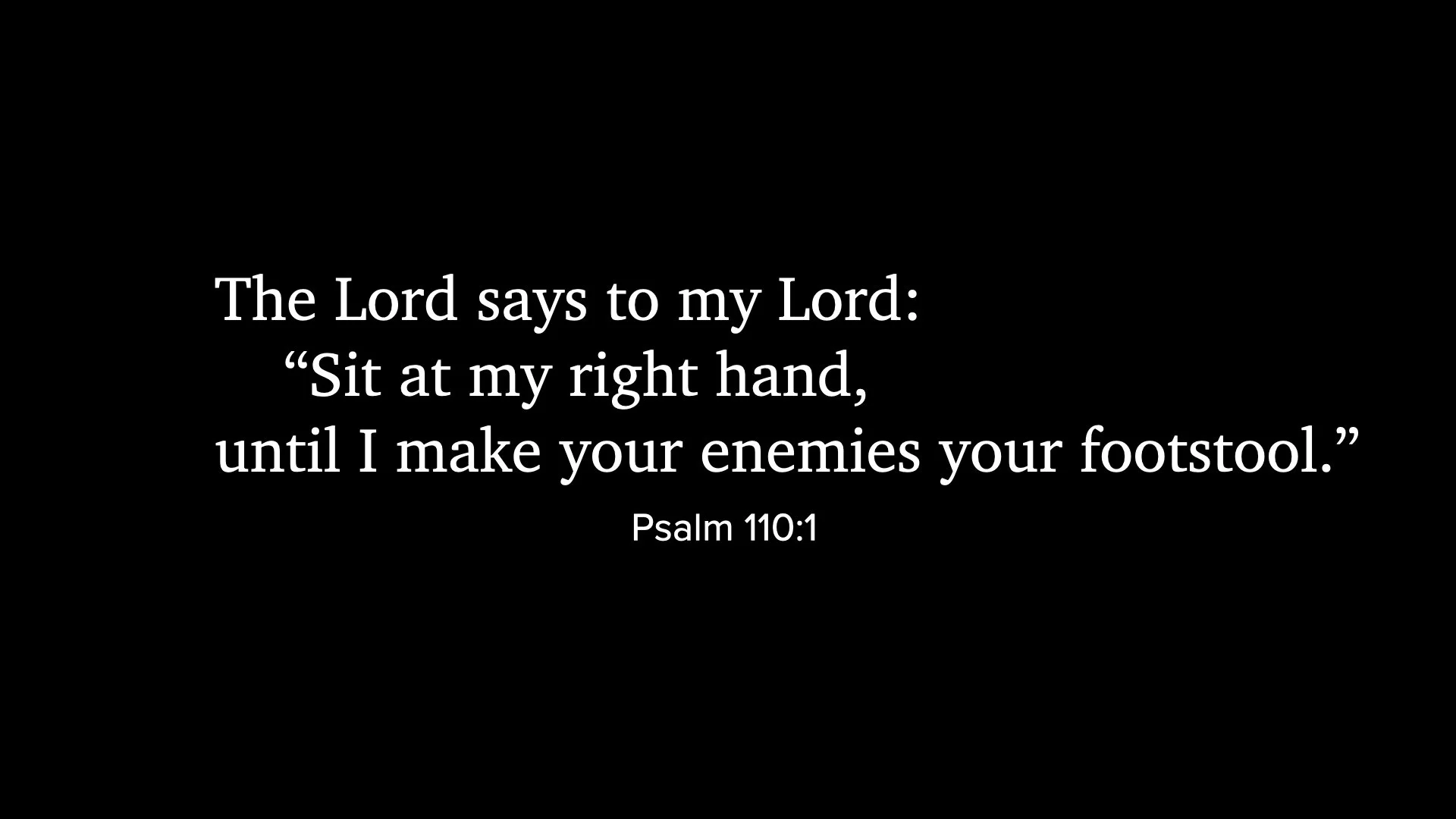 Psalm 110 and Mark 12.35-37.005.jpeg