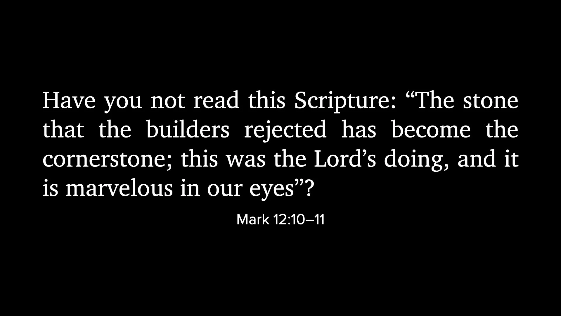 Psalm 118 and Mark 11.9 1210.006.jpeg