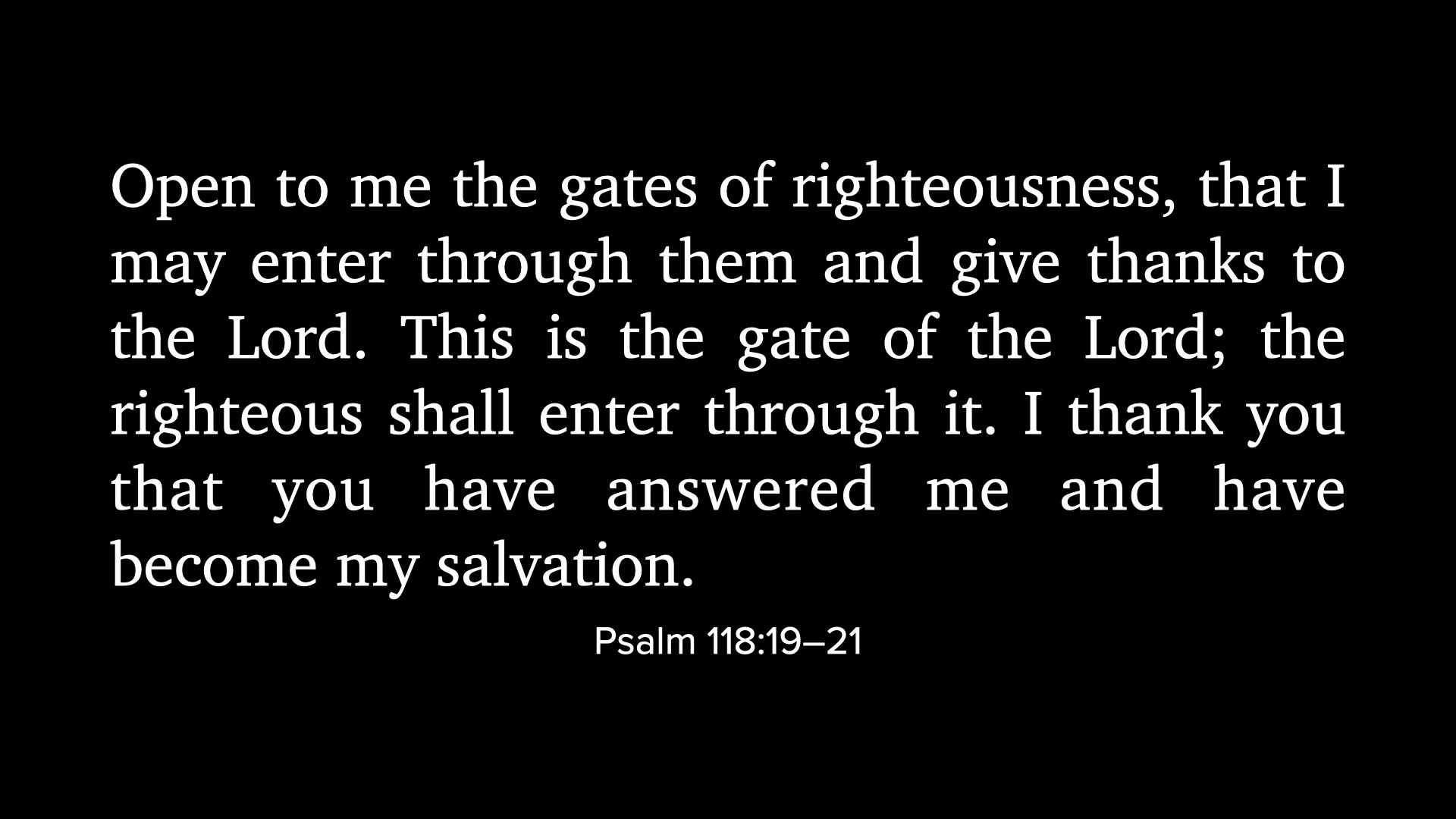 Psalm 118 and Mark 11.9 1210.010.jpeg