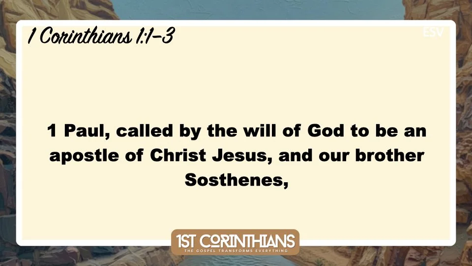 1 Corinthians 1 1-3 JACK Mobile 062126.005.jpeg