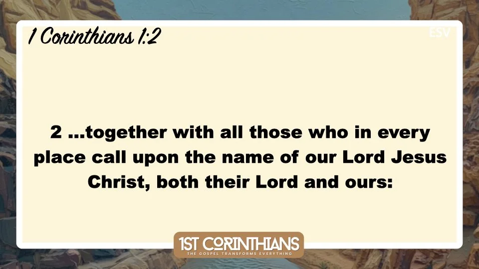 1 Corinthians 1 1-3 JACK Mobile 062126.024.jpeg