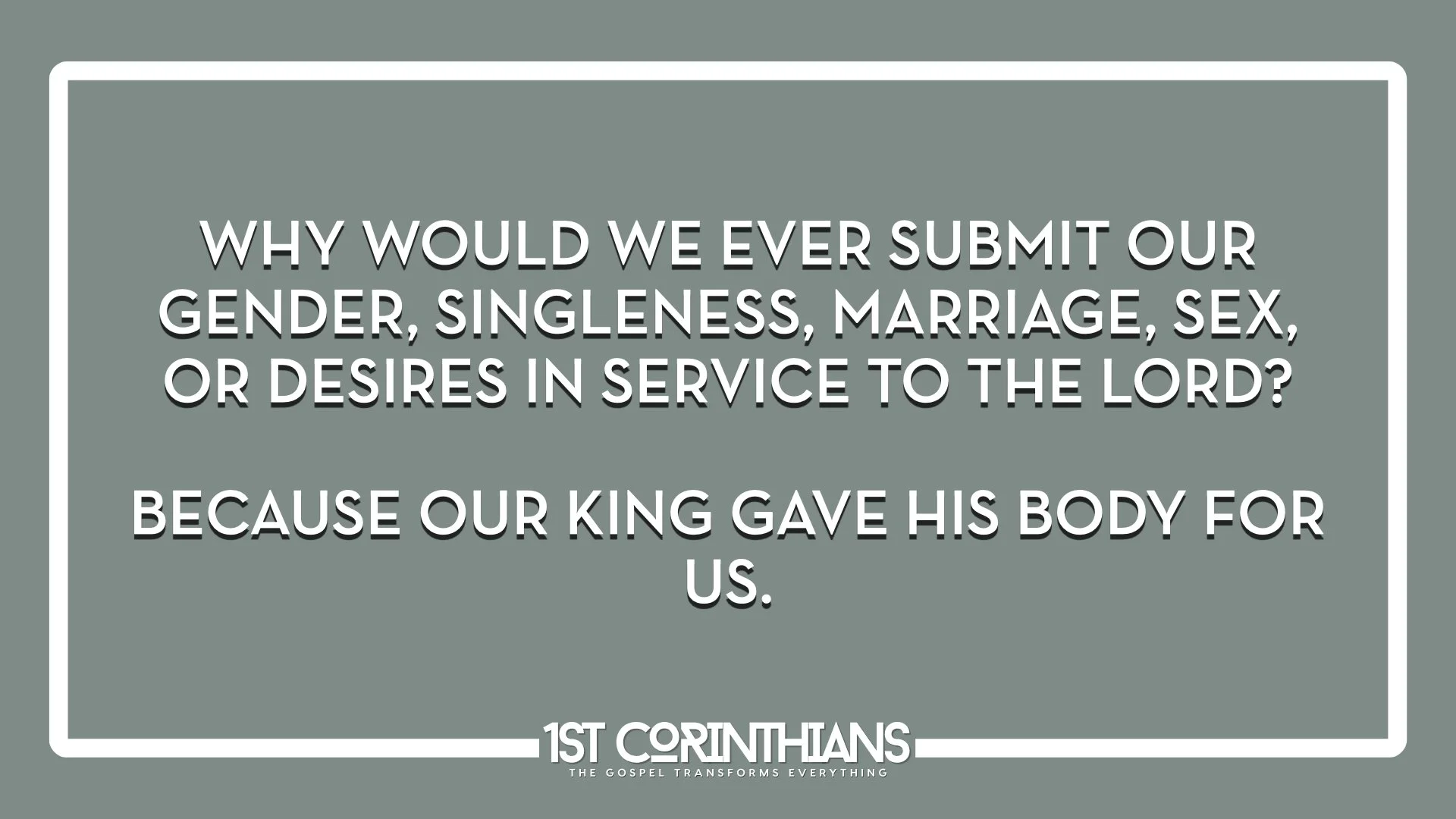 1 Cor 6.12_20 WEB.010.jpeg
