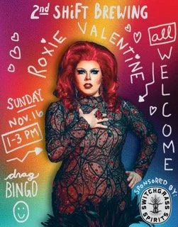 Drag Bingo w/ Roxie Valentine sponsored by Switchgrass