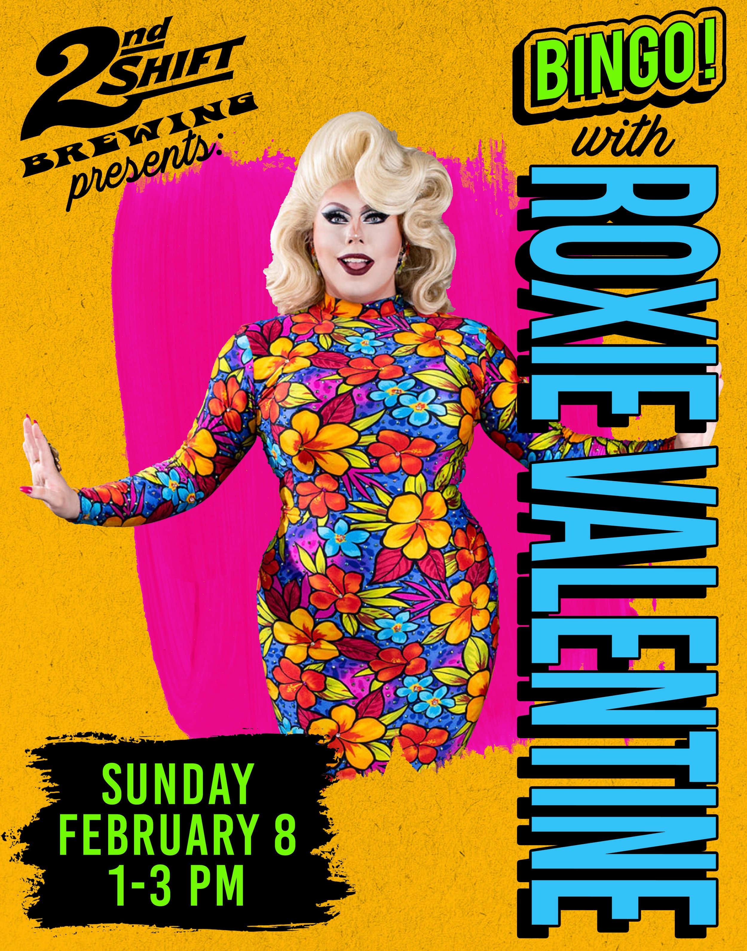 Bingo W/ Roxie Valentine