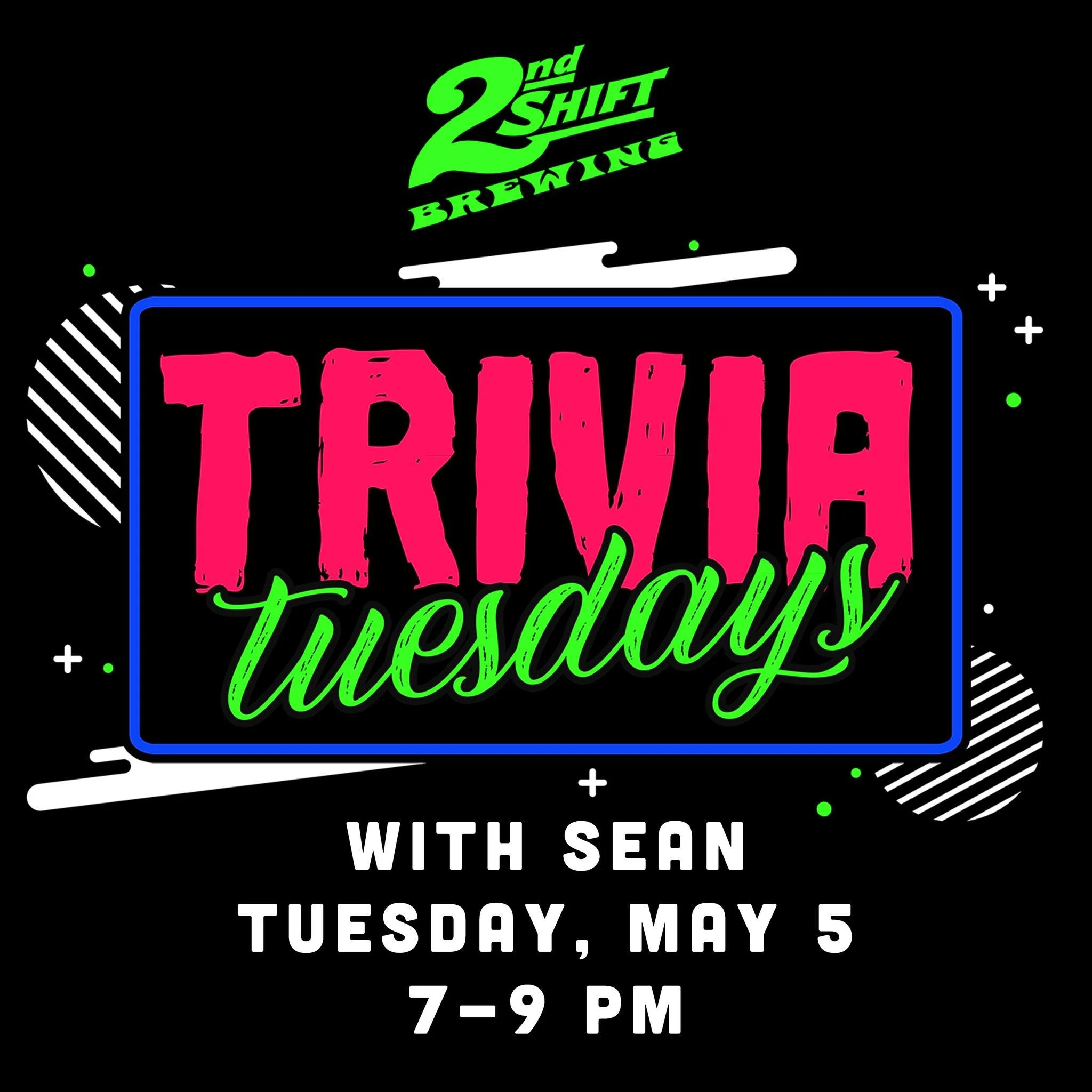 Trivia Tuesday w/Sean 