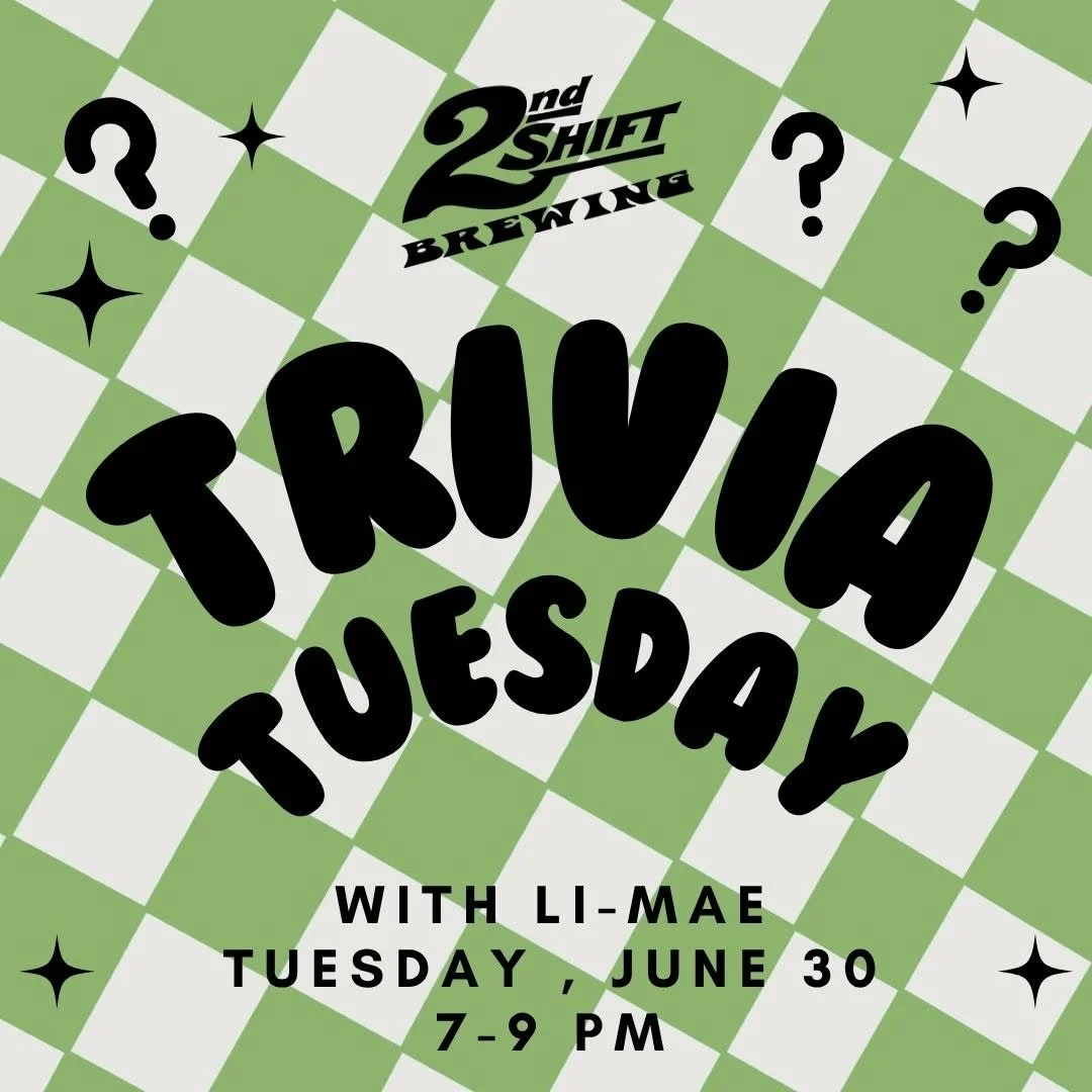 Trivia Tuesday w/ Li-Mae  