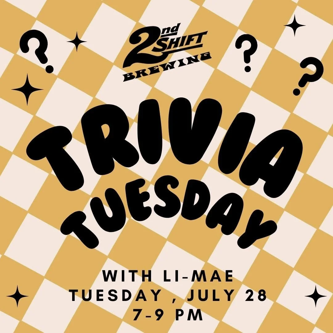 Trivia Tuesday w/ Li-Mae  
