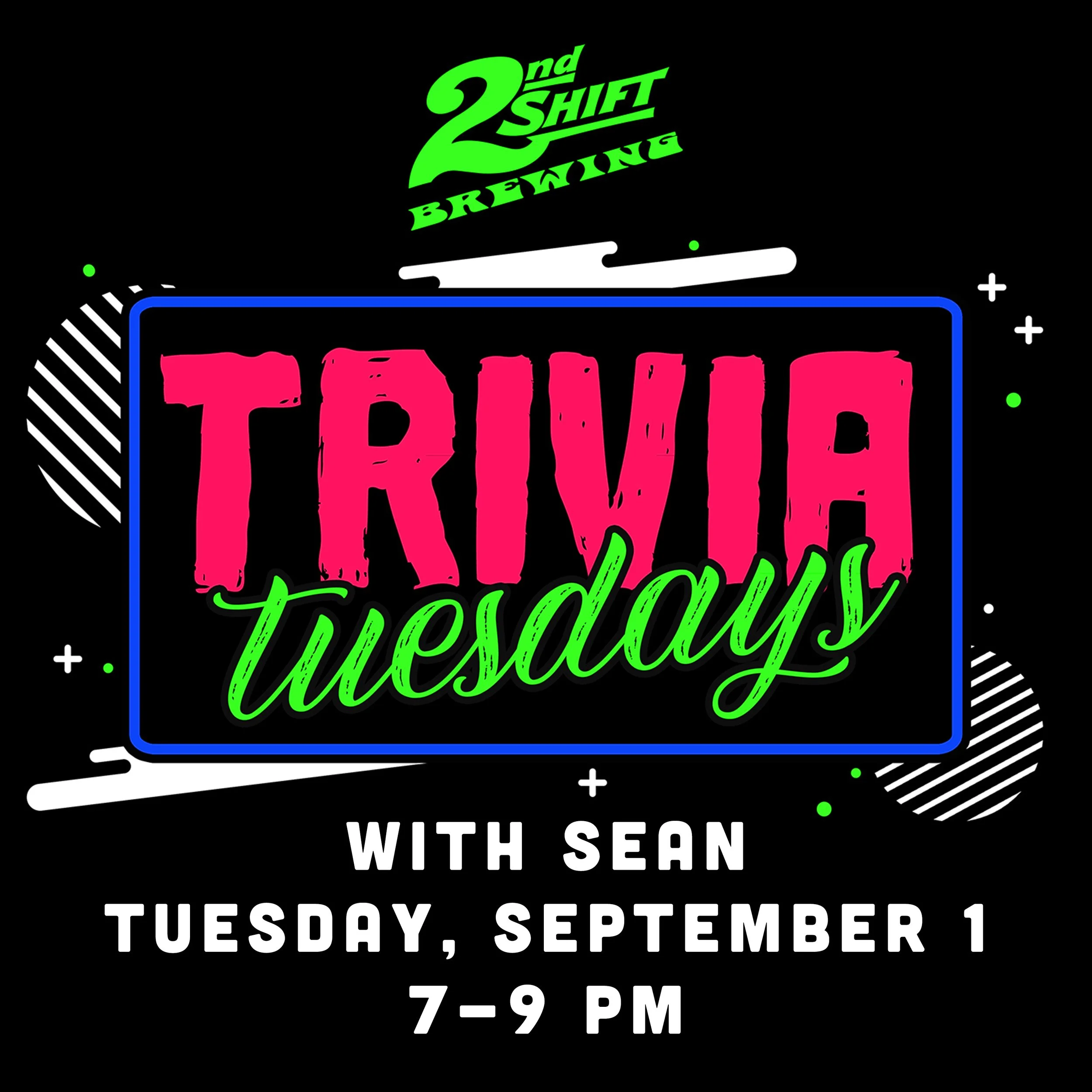 Trivia Tuesday w/Sean 