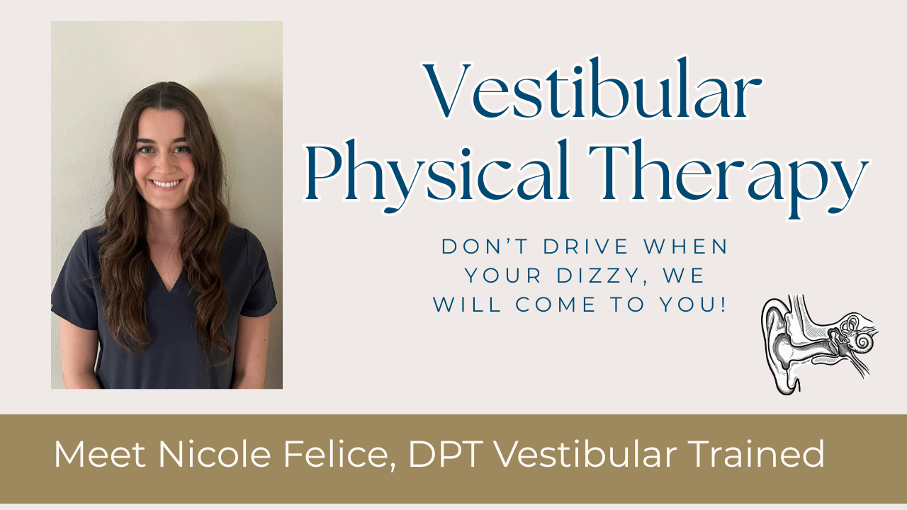 Meet Nicole Felice, DPT: Expert Vestibular Physical Therapy Now Available Near You