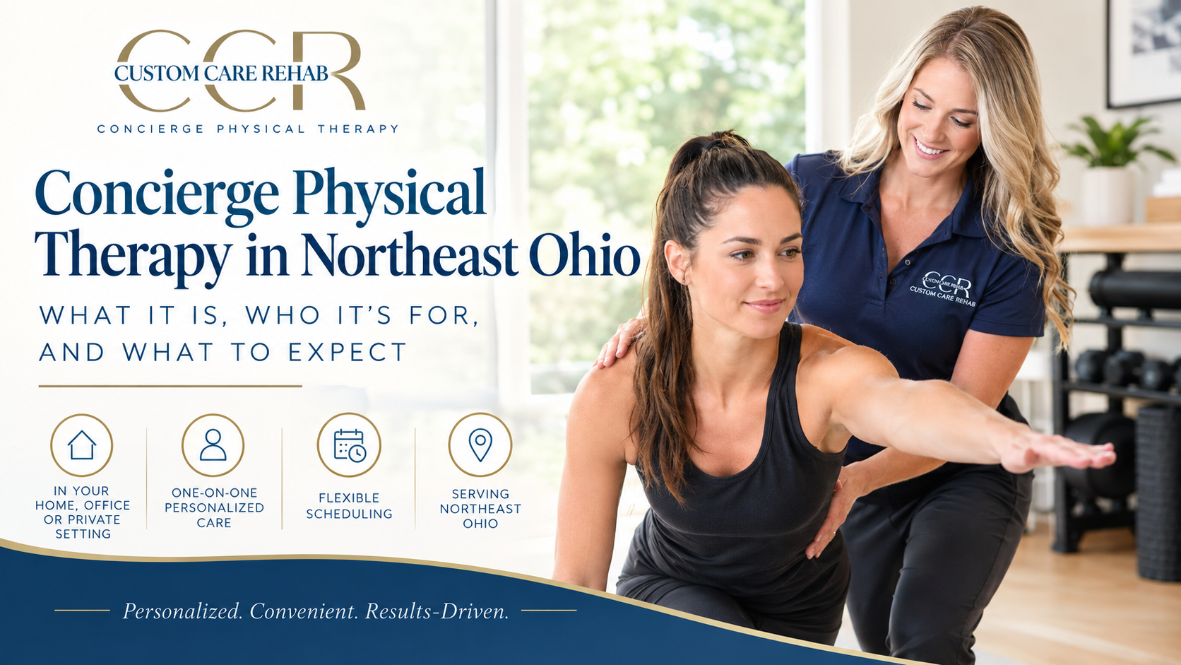 Concierge Physical Therapy in Northeast Ohio: What It Is, Who It's For, and What to Expect