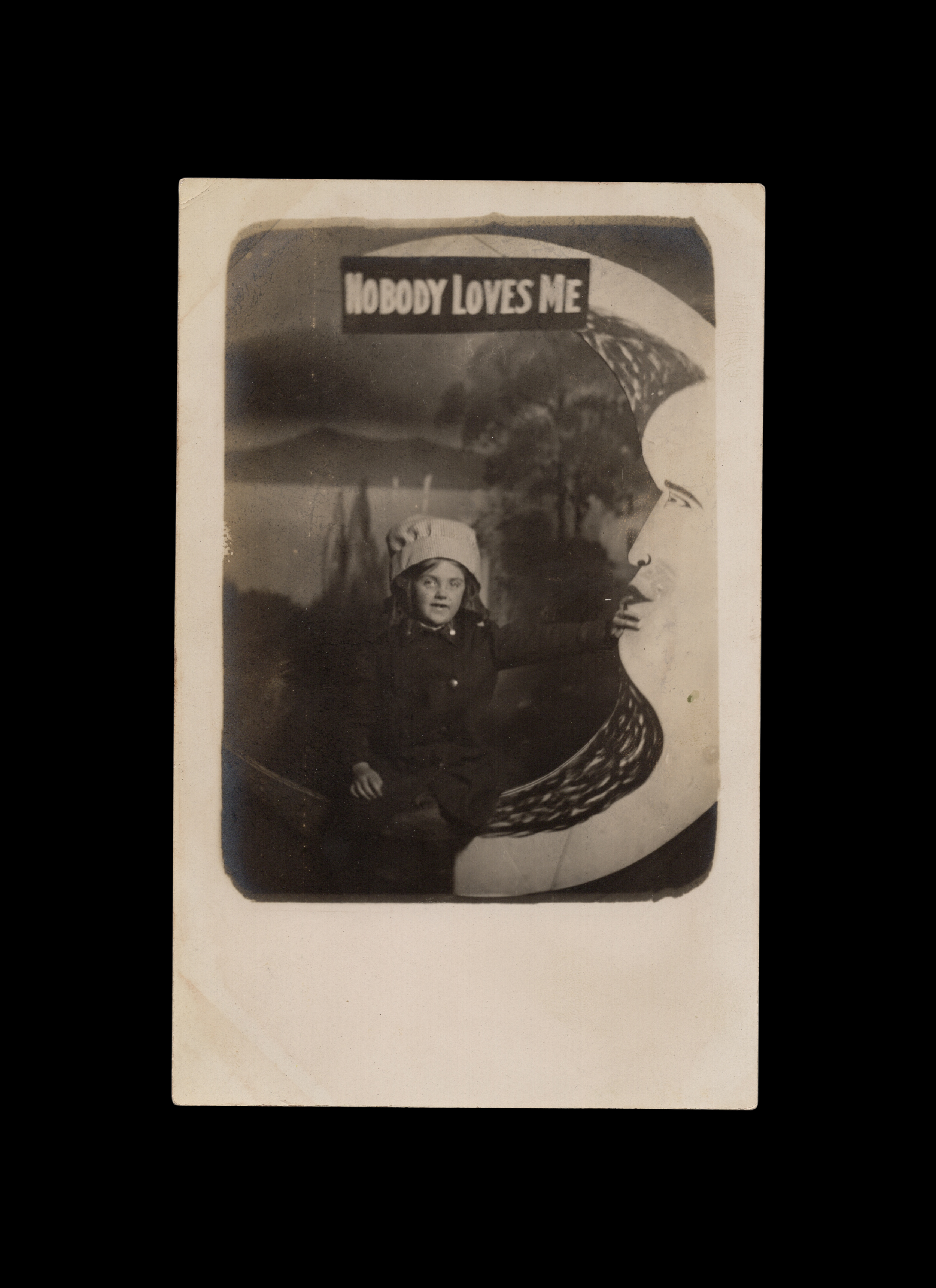 Nobody Loves Me, Paper Moon, real-photo postcard, 5.4 x 3.4 inches, c. 1915