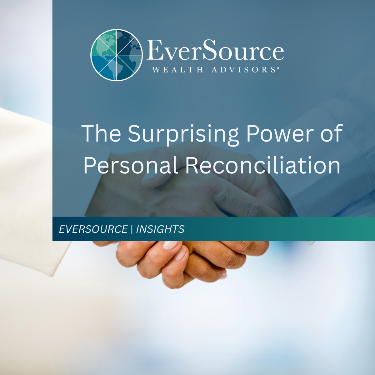 The Surprising Power of Personal Reconciliation