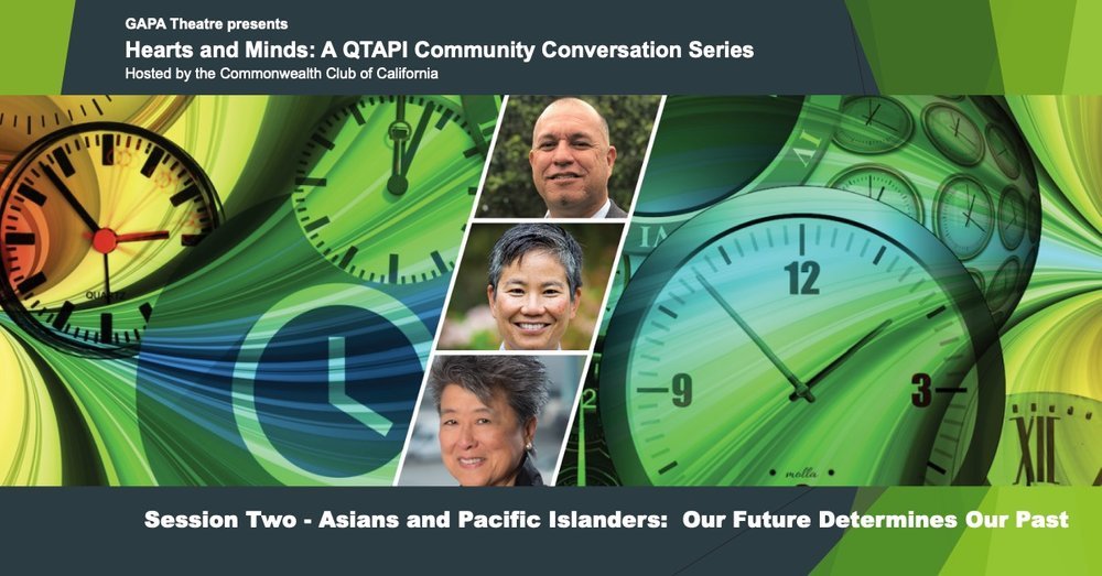 Hearts and Minds—A Community Conversation Series, Session Two: Queer Asians and Pacific Islanders: Our Future Determines Our Past.