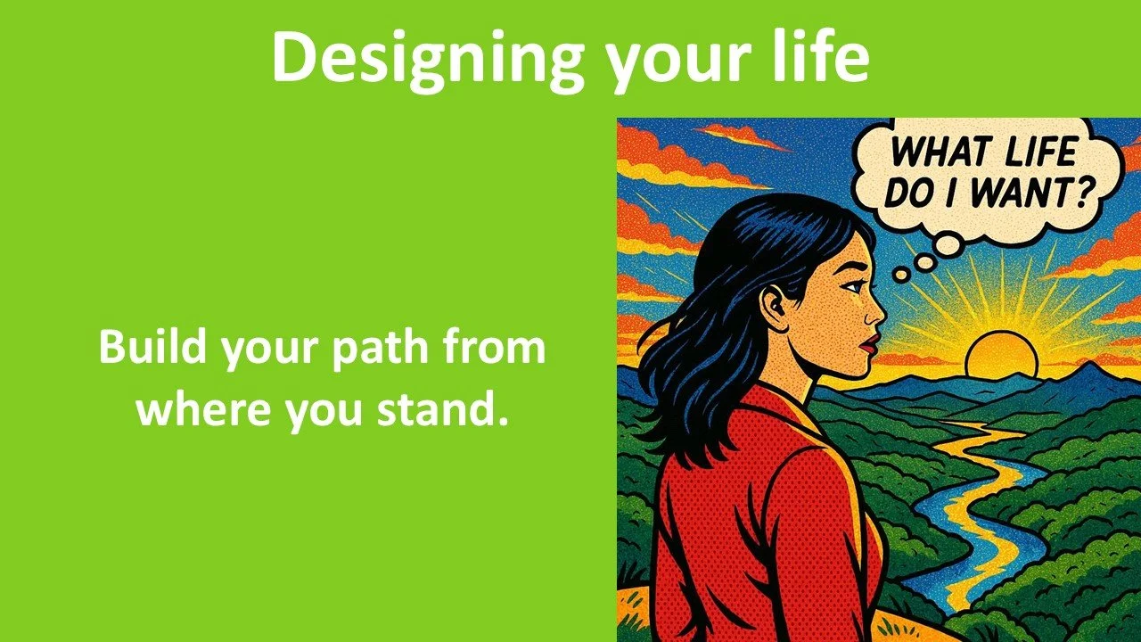 Designing your life