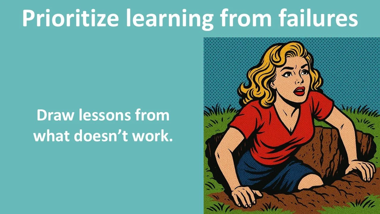 Prioritize learning from failures