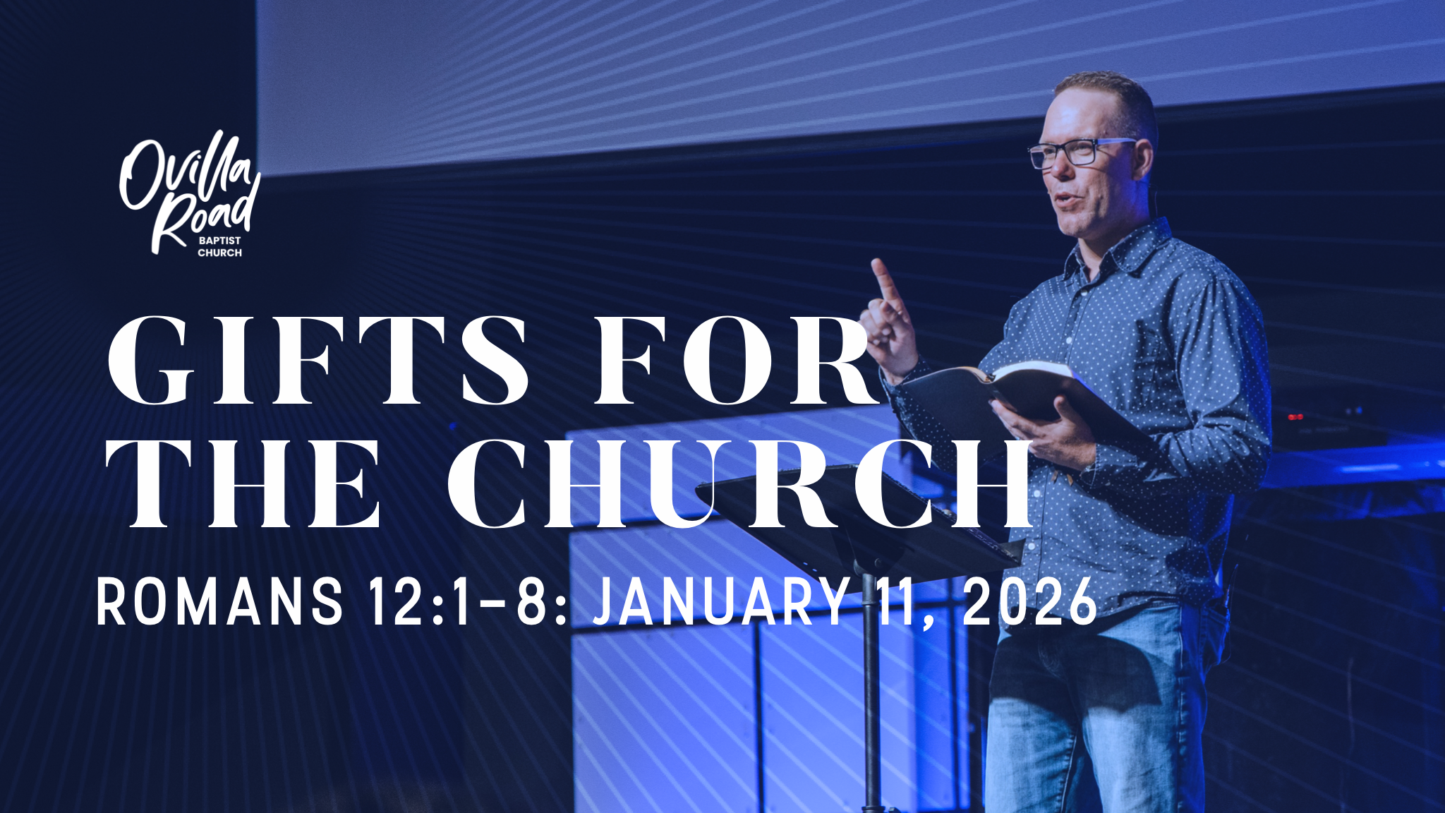 Romans 12:1-8: Gifts for the Church