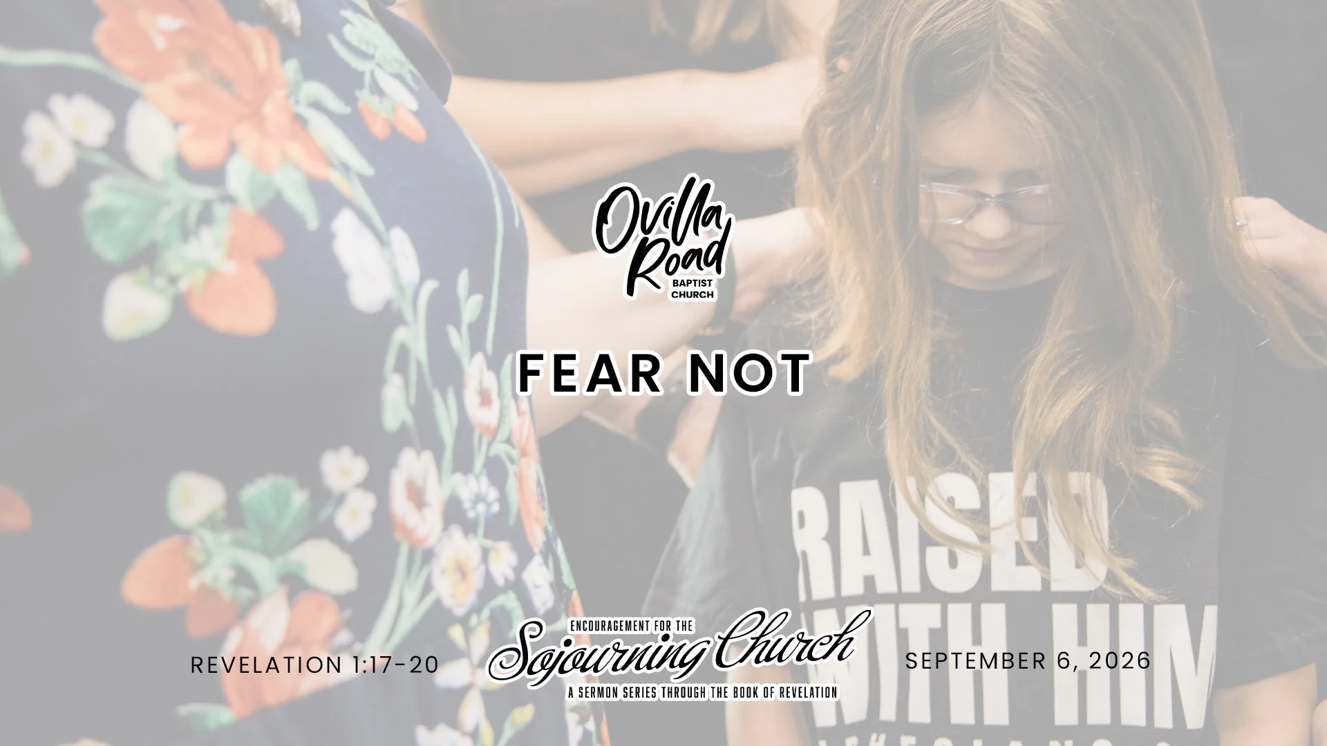 Revelation 1:17-20: Fear Not