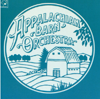Appalachian Barn Orchestra -  Digital Download - Full Album