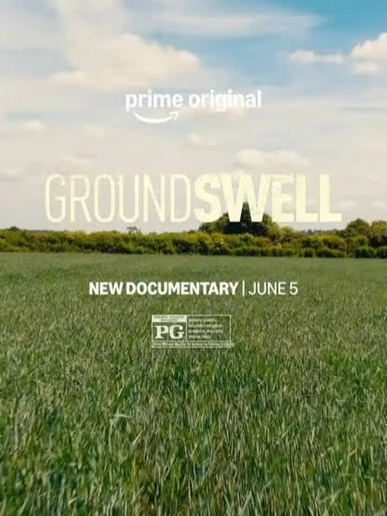 Groundswell. Watch it on Prime. @groundswell_film